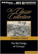 Book cover image of The Red Badge of Courage (Classic Collection Series) by Stephen Crane