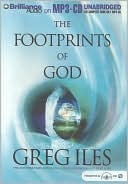 Greg Iles: The Footprints of God