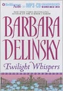Barbara Delinsky: Twilight Whispers