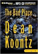 Book cover image of The Bad Place by Dean Koontz