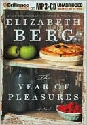 Elizabeth Berg: The Year of Pleasures