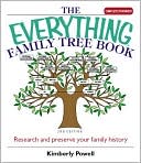Kimberly Powell: Everything Family Tree Book: Research And Preserve Your Family History