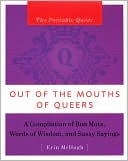 Erin McHugh: The Portable Queer: Out of the Mouths of Queers: A Compilation of Bon Mots, Words of Wisdom and Sassy Sayings