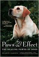 Sharon Sakson: Paws & Effect: The Healing Power of Dogs