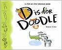 Book cover image of D is for Doodle by Deborah Zemke