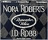 Nora Roberts: Remember When (In Death Series)
