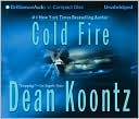 Book cover image of Cold Fire by Dean Koontz