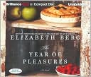 Elizabeth Berg: The Year of Pleasures