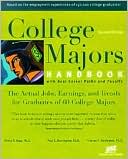 Neeta P. Fogg: College Majors Handbook with Real Career Paths and Payoffs: The Actual Jobs, Earnings, and Trends for Graduates of 60 College Majors