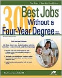 Book cover image of 300 Best Jobs Without a Four-Year Degree by Michael Farr