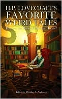 Douglas A. Anderson: H. P. Lovecraft's Favorite Weird Tales: The Roots of Modern Horror
