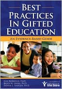 Anne Robinson: Best Practices in Gifted Education: An Evidence-Based Guide