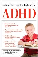 Book cover image of School Success for Kids With ADHD by Stephan M. Silverman