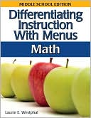 Laurie Westphal: Differentiating Instruction With Menus: Middle School Math