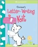 Carrie Anton: Coconut's Letter Writing Kit: How to write great letters and decorate them, too!