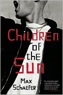 Max Schaefer: Children of the Sun