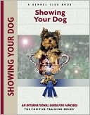 Book cover image of Showing Your Dog by Juliette Cunliffe
