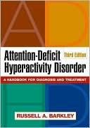 Book cover image of Attention-Deficit Hyperactivity Disorder: A Handbook for Diagnosis and Treatment by Russell A. Barkley