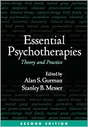 Book cover image of Essential Psychotherapies: Theory and Practice by Alan S. Gurman