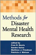 Fran H. Norris: Methods for Disaster Mental Health Research