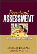 Marla R. Brassard: Preschool Assessment: Principles and Practices