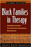 Book cover image of Black Families in Therapy: Understanding the African American Experience by Nancy Boyd-Franklin
