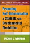 Book cover image of Promoting Self-Determination in Students with Developmental Disabilities by Michael L. Wehmeyer