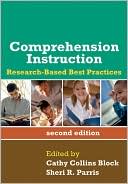 Cathy Collins Block: Comprehension Instruction: Research-Based Best Practices