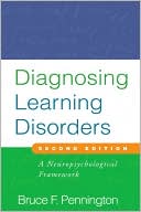 Book cover image of Diagnosing Learning Disorders, Second Edition: A Neuropsychological Framework by Bruce F. Pennington