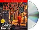 Robert Jordan: The Fires of Heaven (Wheel of Time Series #5)