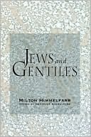 Book cover image of Jews and Gentiles by Gertrude Himmelfarb