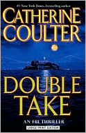 Catherine Coulter: Double Take (FBI Series #11)