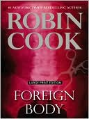 Book cover image of Foreign Body by Robin Cook