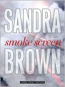 Sandra Brown: Smoke Screen