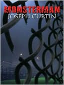 Book cover image of Monsterman by Joseph J. Curtin