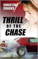 Christina Crooks: Thrill of the Chase