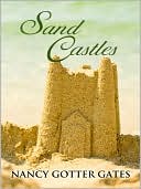 Nancy Gotter Gates: Sand Castles
