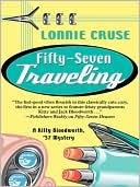 Lonnie Cruse: Fifty-Seven Traveling
