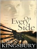 Book cover image of On Every Side by Karen Kingsbury