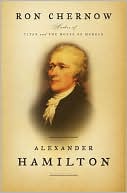 Ron Chernow: Alexander Hamilton