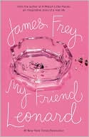 James Frey: My Friend Leonard