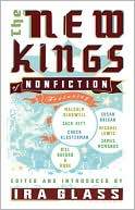 Ira Glass: The New Kings of Nonfiction
