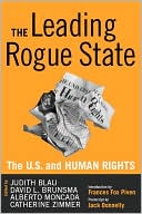 Judith Blau: The Leading Rogue State: The U.S. and Human Rights