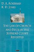David A. Ackerman: Law of Church and State in the Supreme Court Revisited