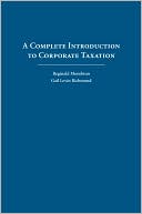 Book cover image of Complete Introduction to Corporate Taxation by Reginald Mombrun