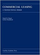 Book cover image of Commercial Leasing: A Transactional Primer by Daniel B. Bogart