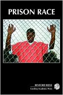 Renford Reese: Prison Race