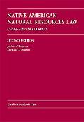 Judith Royster: Native American Natural Resources Law: Cases and Materials, Second Edition