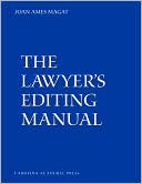 Book cover image of The Lawyer's Editing Manual by Joan Ames Magat