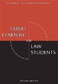 Book cover image of Expert Learning for Law Students by Michael Hunter Schwartz
